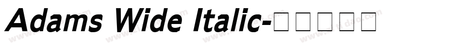 Adams Wide Italic字体转换
